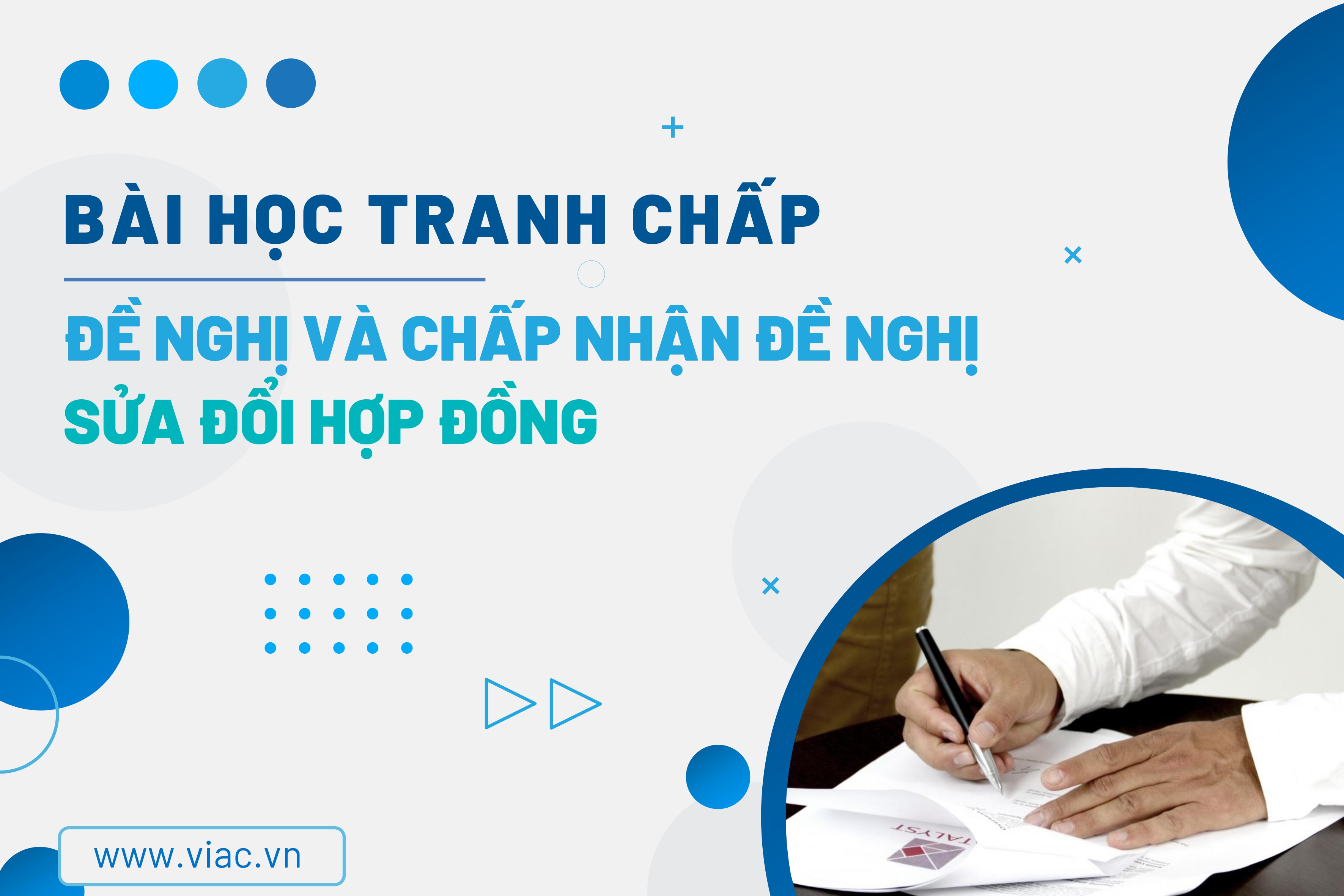 #034 | Đề nghị và chấp nhận đề nghị sửa đổi hợp đồng
